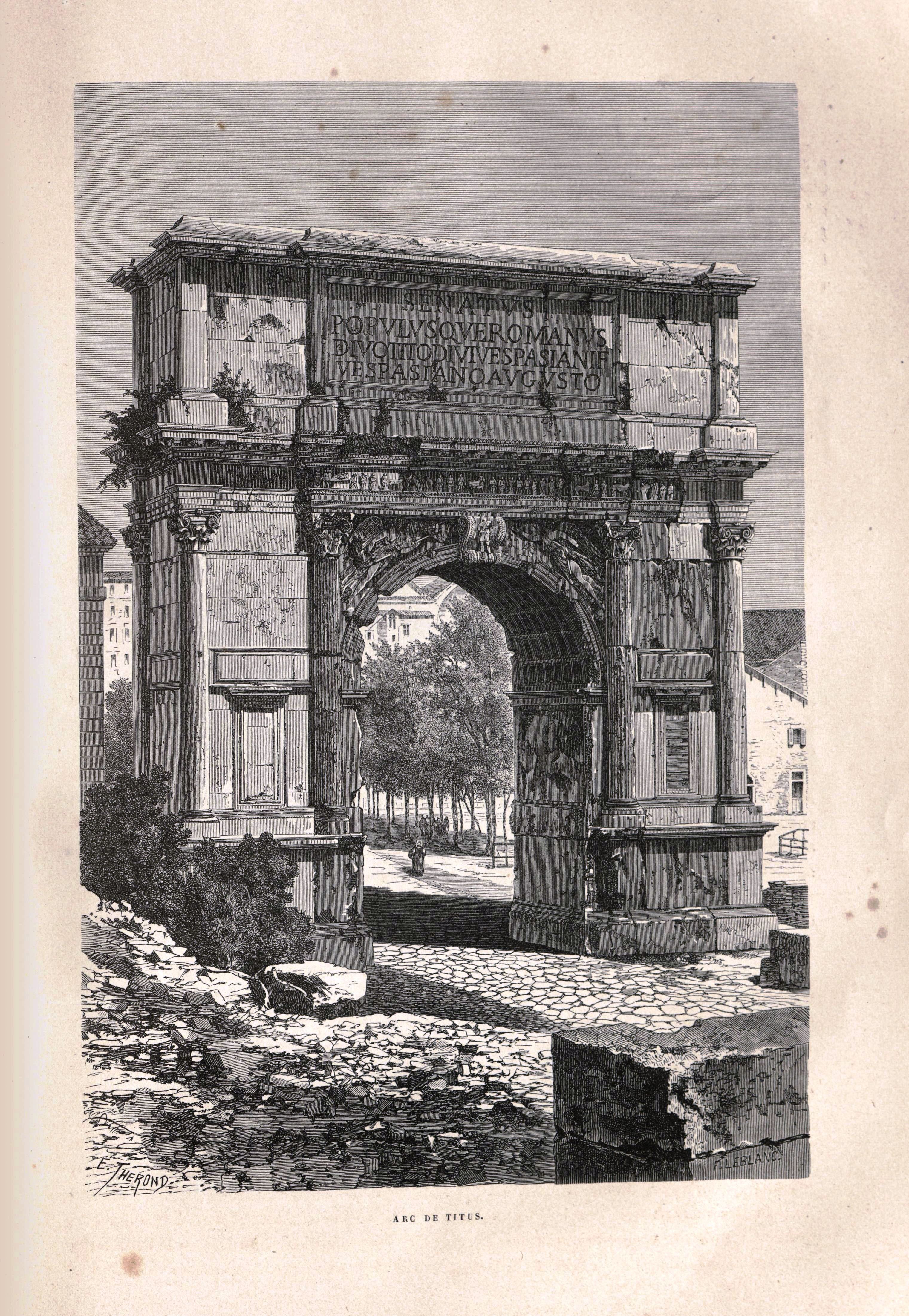 Arco de Tito. Construido en 82 d. C. por Domiciano para conmemorar las victoria de su difunto hermano mayor.