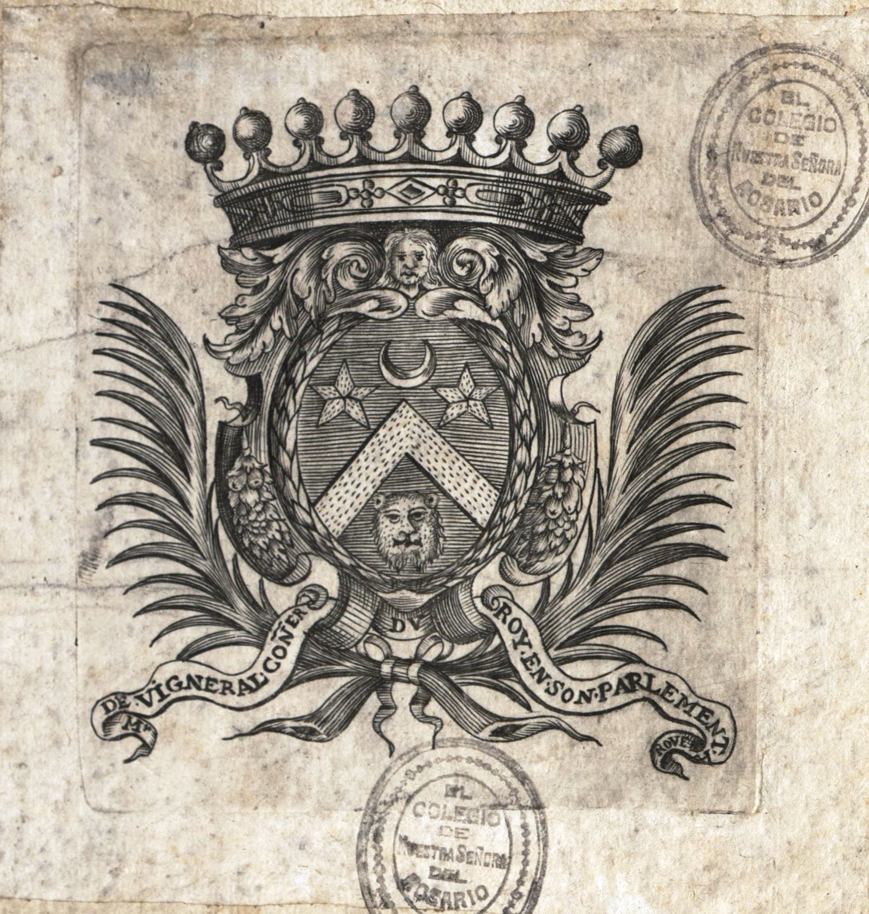 Hay referencia de Raoul de Vigneral de Canteloup, consejero en 1668, y de su hijo Guillaume de Vigneral de Sevray, consejero en 1702. Pero el ex libris figura ya en una edición alemana de Dionisio de Halicarnaso de 1586.